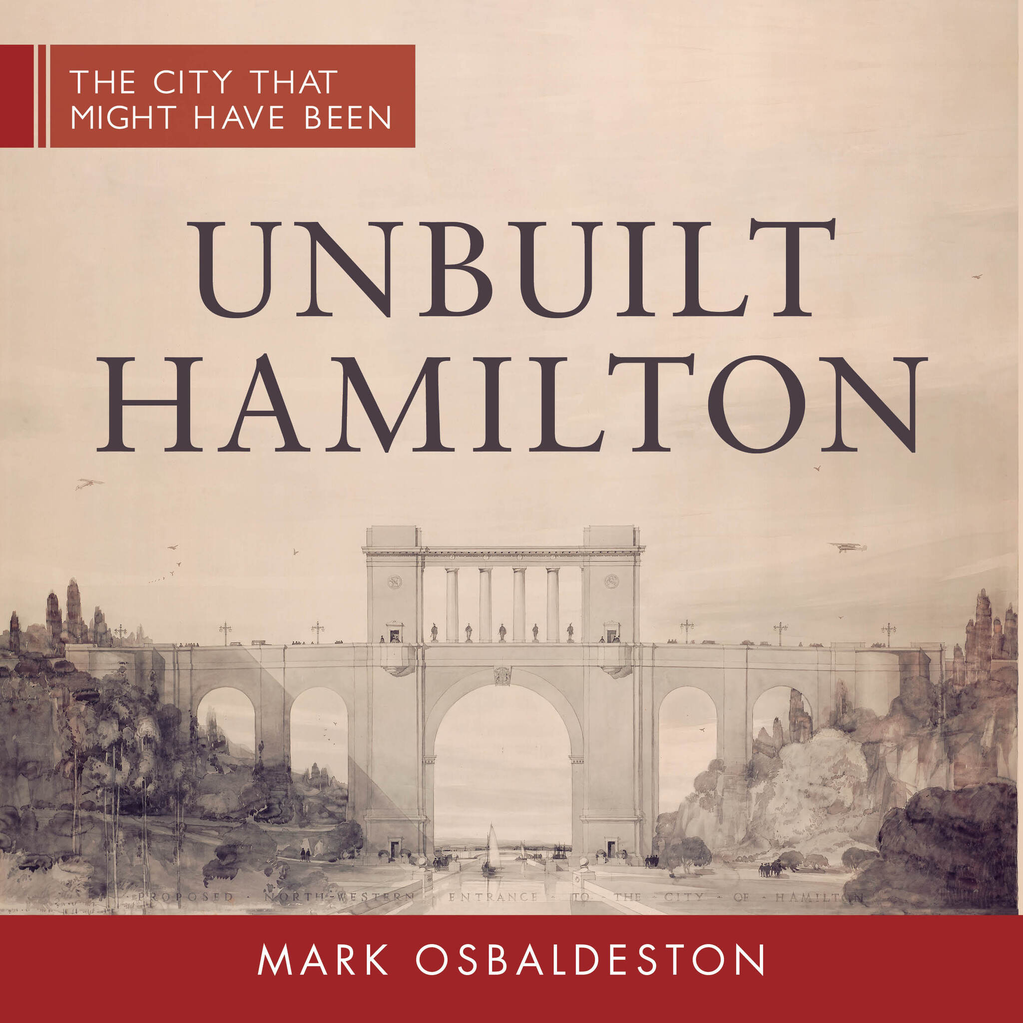Cover image for Unbuilt Hamilton ISBN 9781459732995