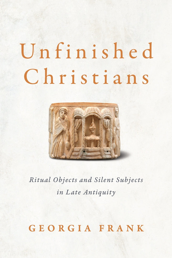 Cover image for Unfinished Christians ISBN 9781512823950