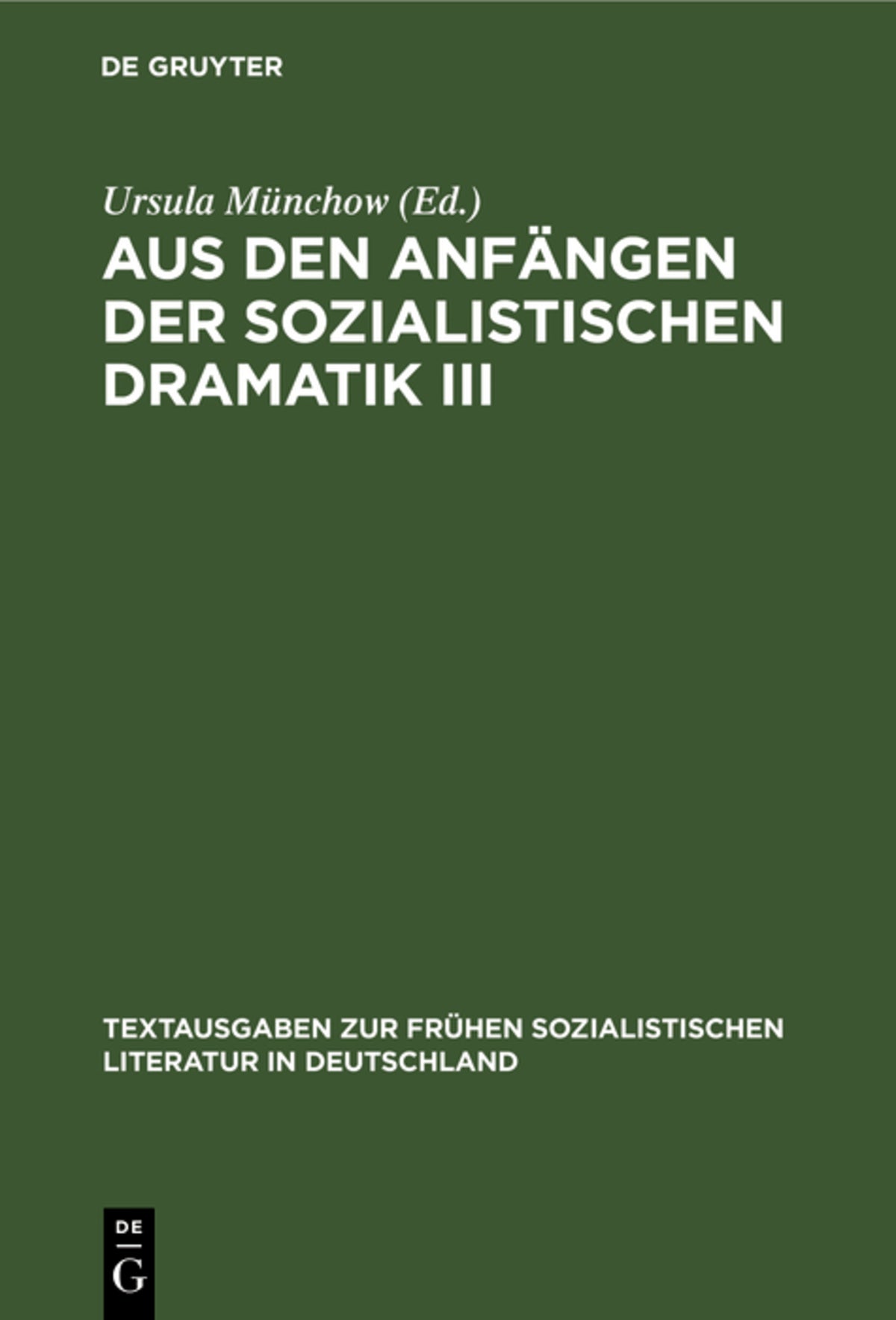 Cover image for Aus den Anfängen der Sozialistischen Dramatik III ISBN 9783112545119