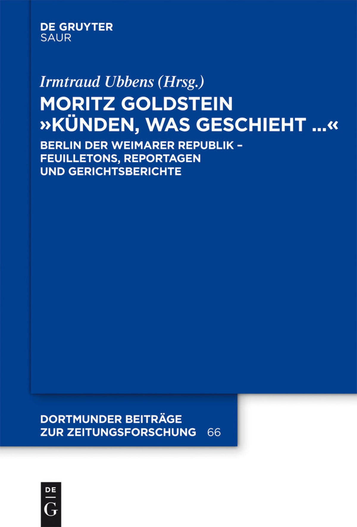 Cover image for Moritz Goldstein "Künden, was geschieht..." ISBN 9783110274332