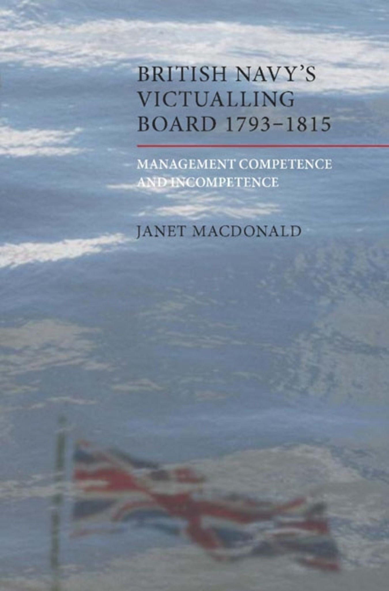 Cover image for The British Navy's Victualling Board, 1793-1815 ISBN 9781843835530