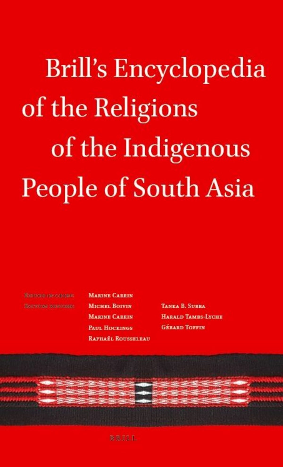 Brill's Encyclopedia of the Religions of the Indigenous People of South Asia
