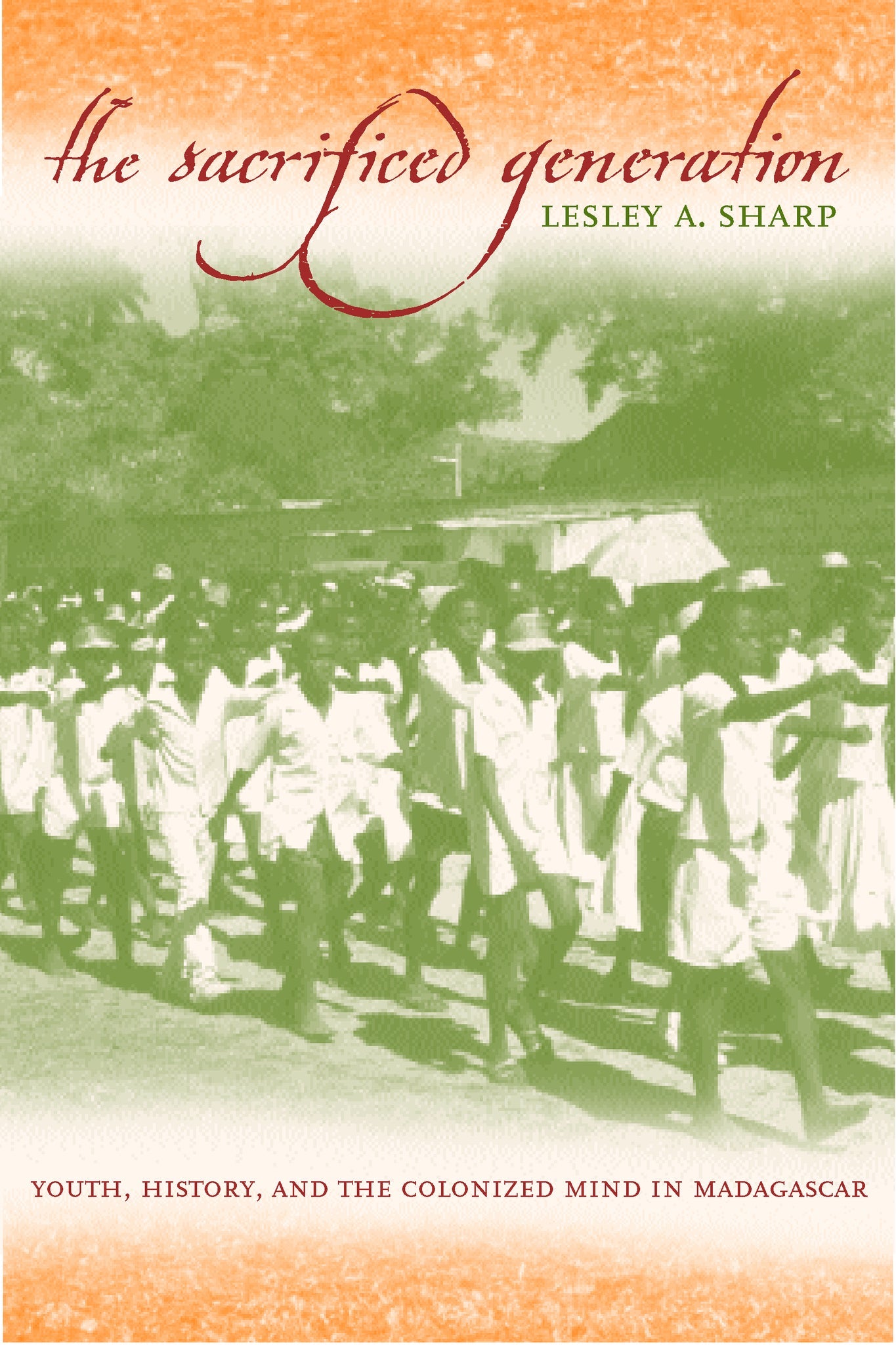 Cover image for The Sacrificed Generation ISBN 9780520935884