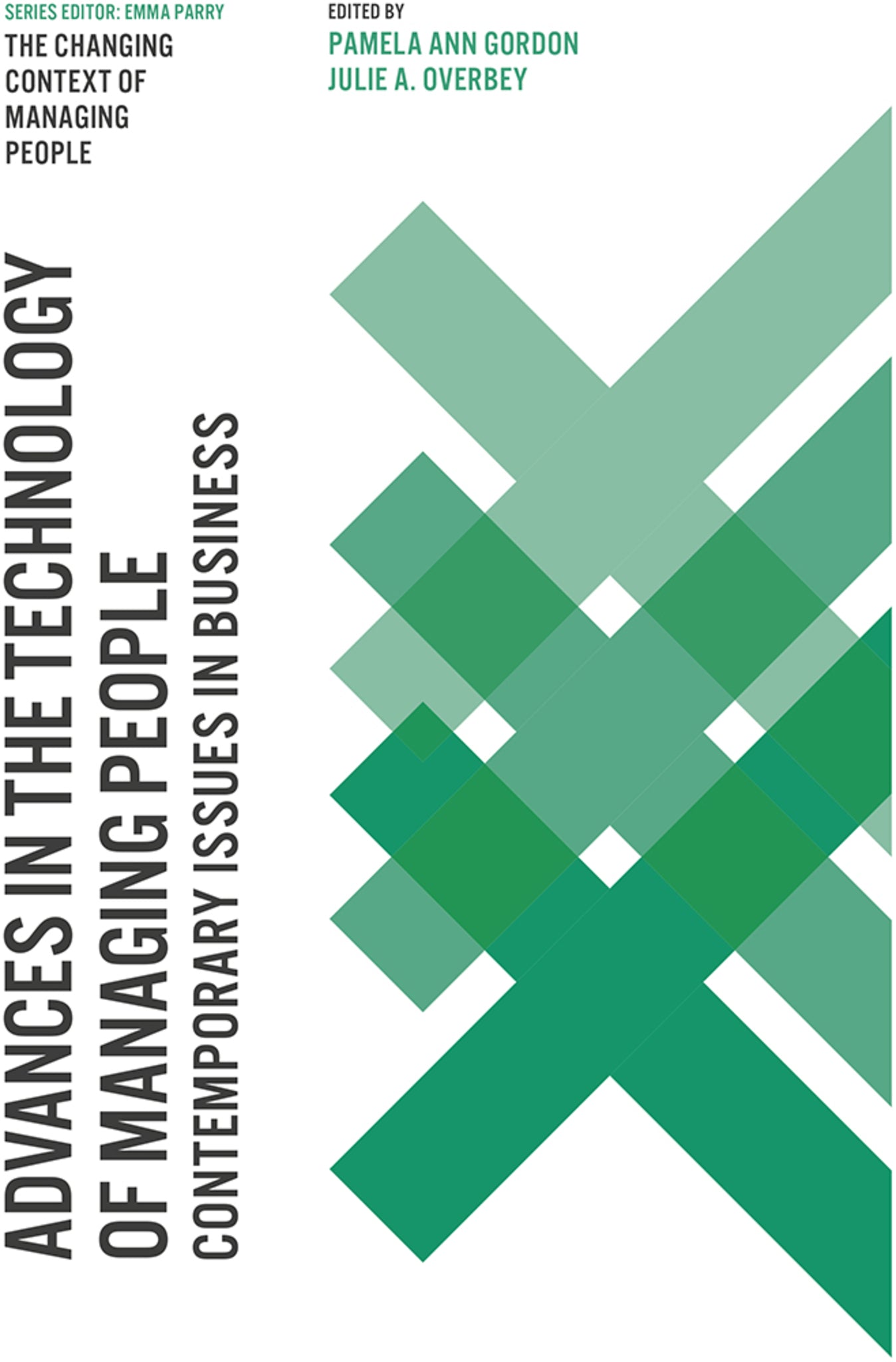 Advances in the Technology of Managing People