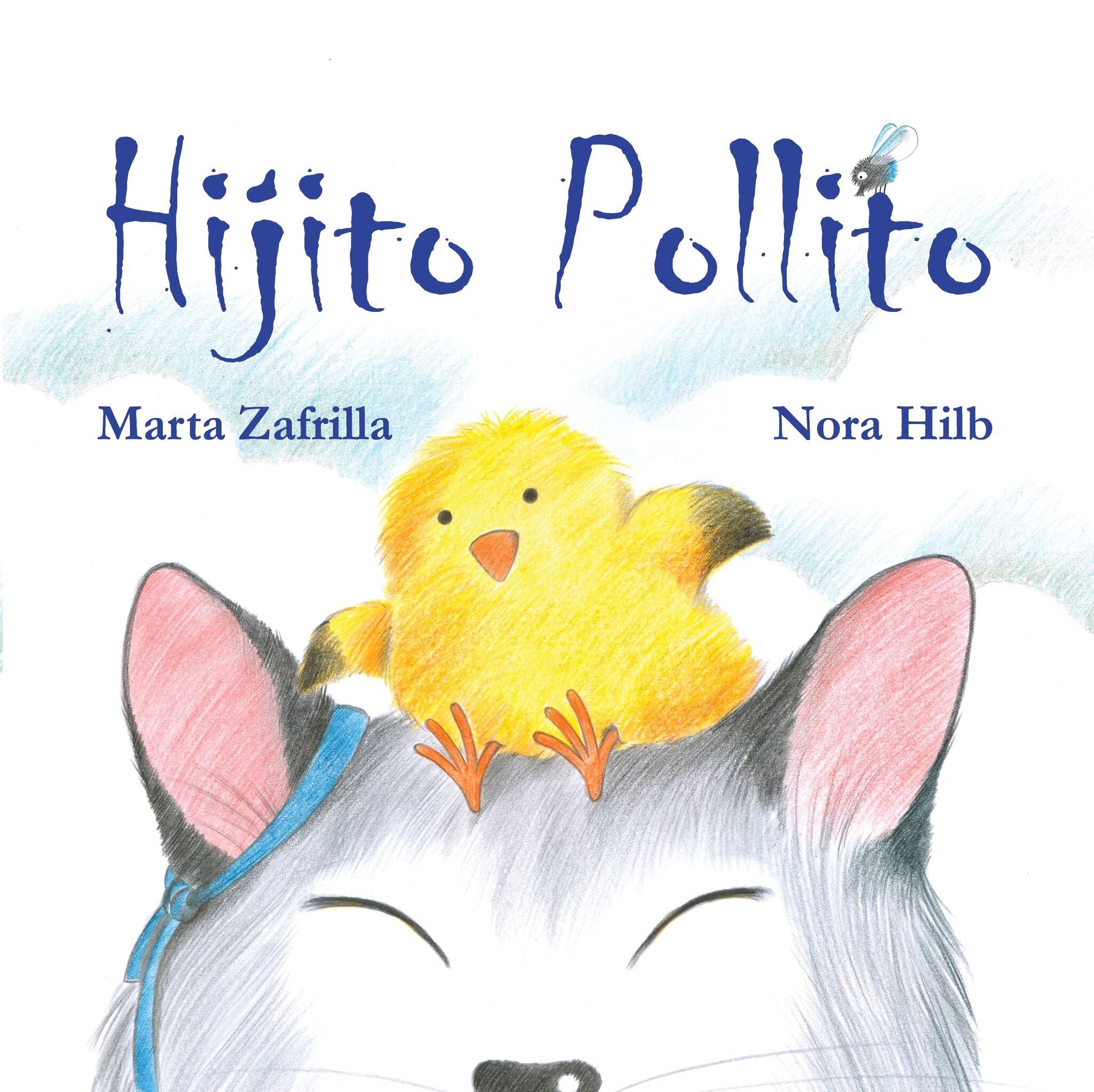Cover image for Hijito pollito (Little Chick and Mommy Cat) ISBN 9788419464354