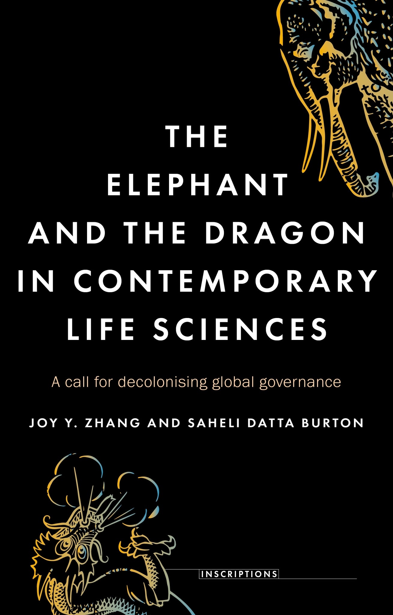 Cover image for The elephant and the dragon in contemporary life sciences ISBN 9781526182289