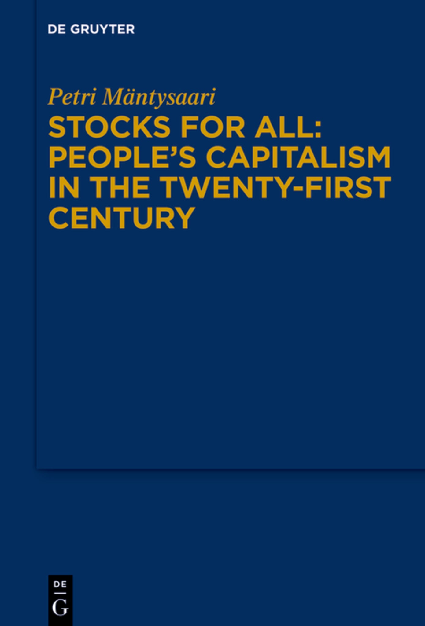 Stocks for All: People’s Capitalism in the Twenty-First Century