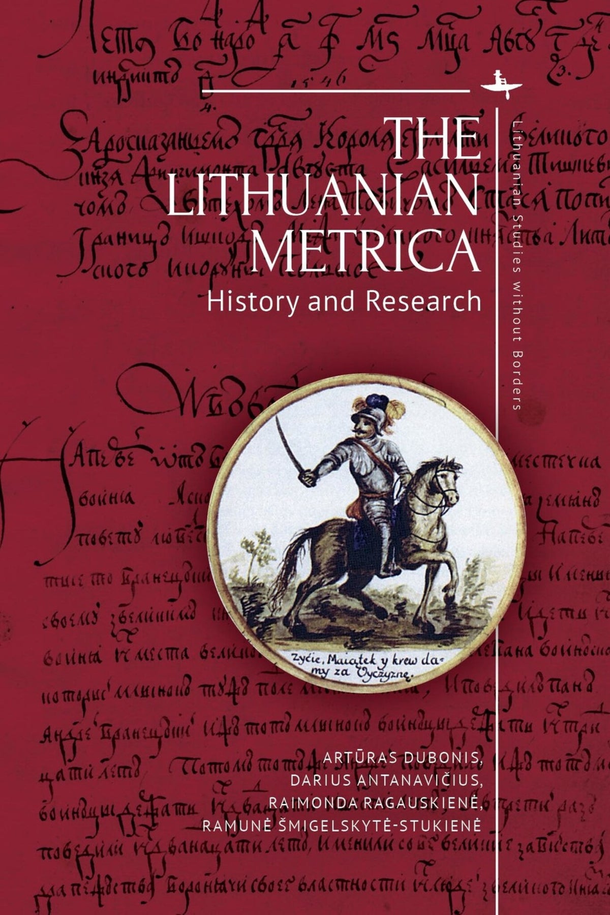 Cover image for The Lithuanian Metrica ISBN 9781644693100