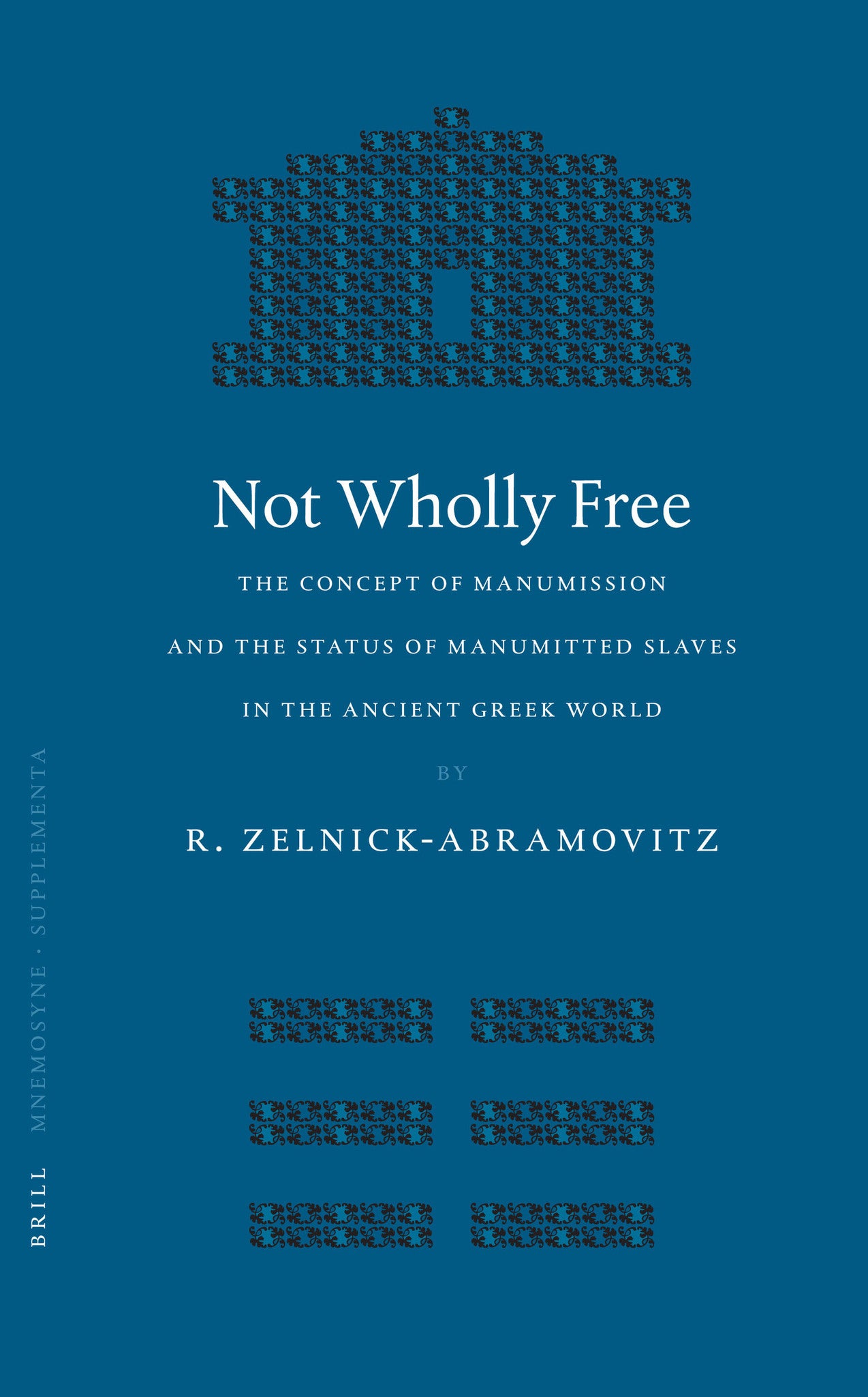 Not Wholly Free