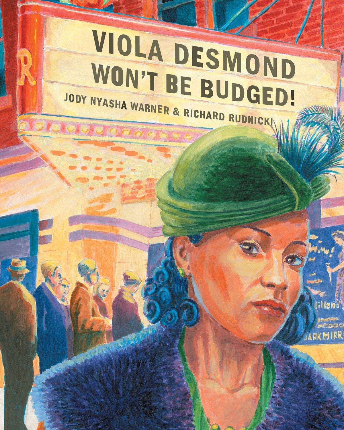 Cover image for Viola Desmond Won't Be Budged! ISBN 9780888997791