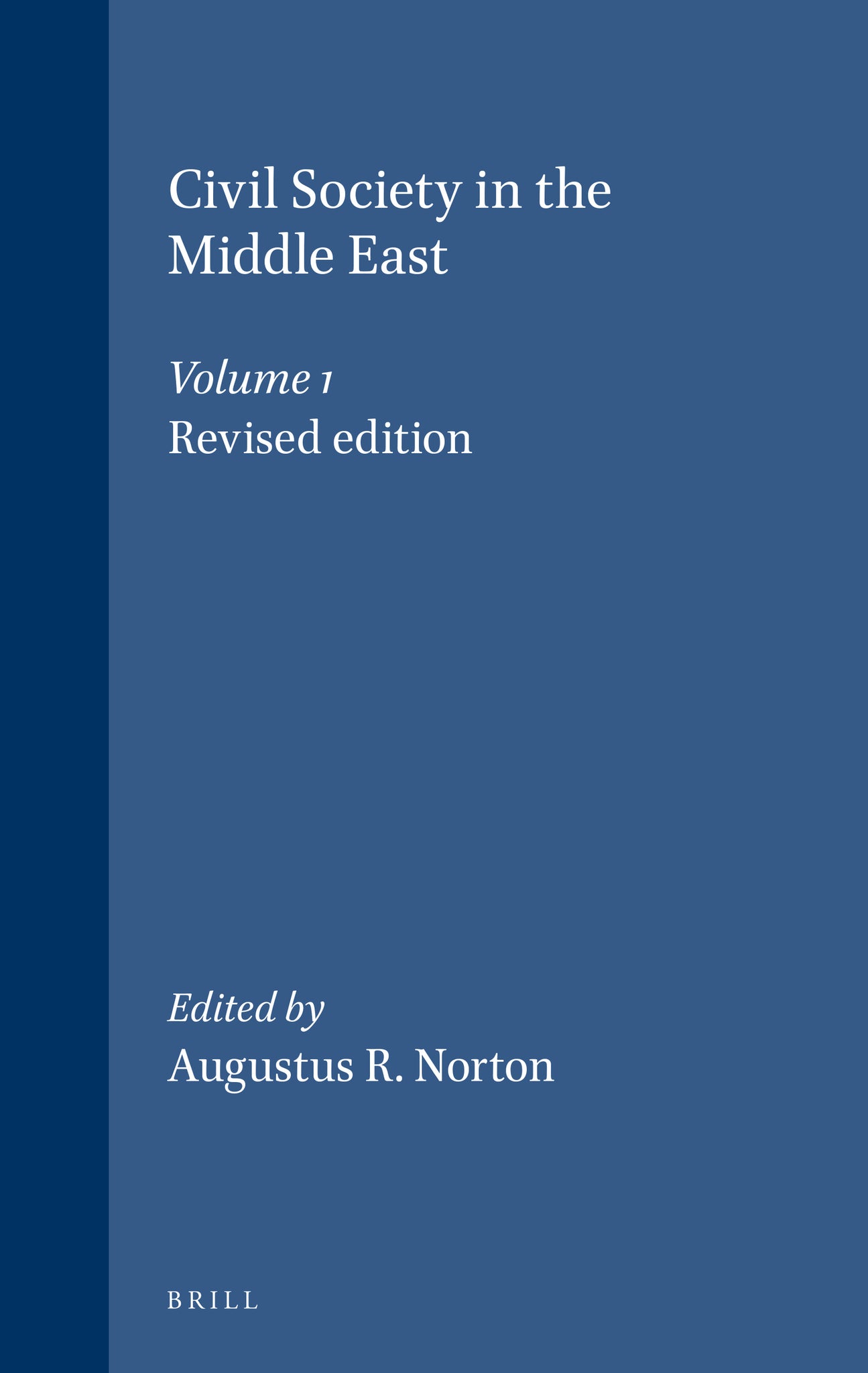 Civil Society in the Middle East, Volume 1