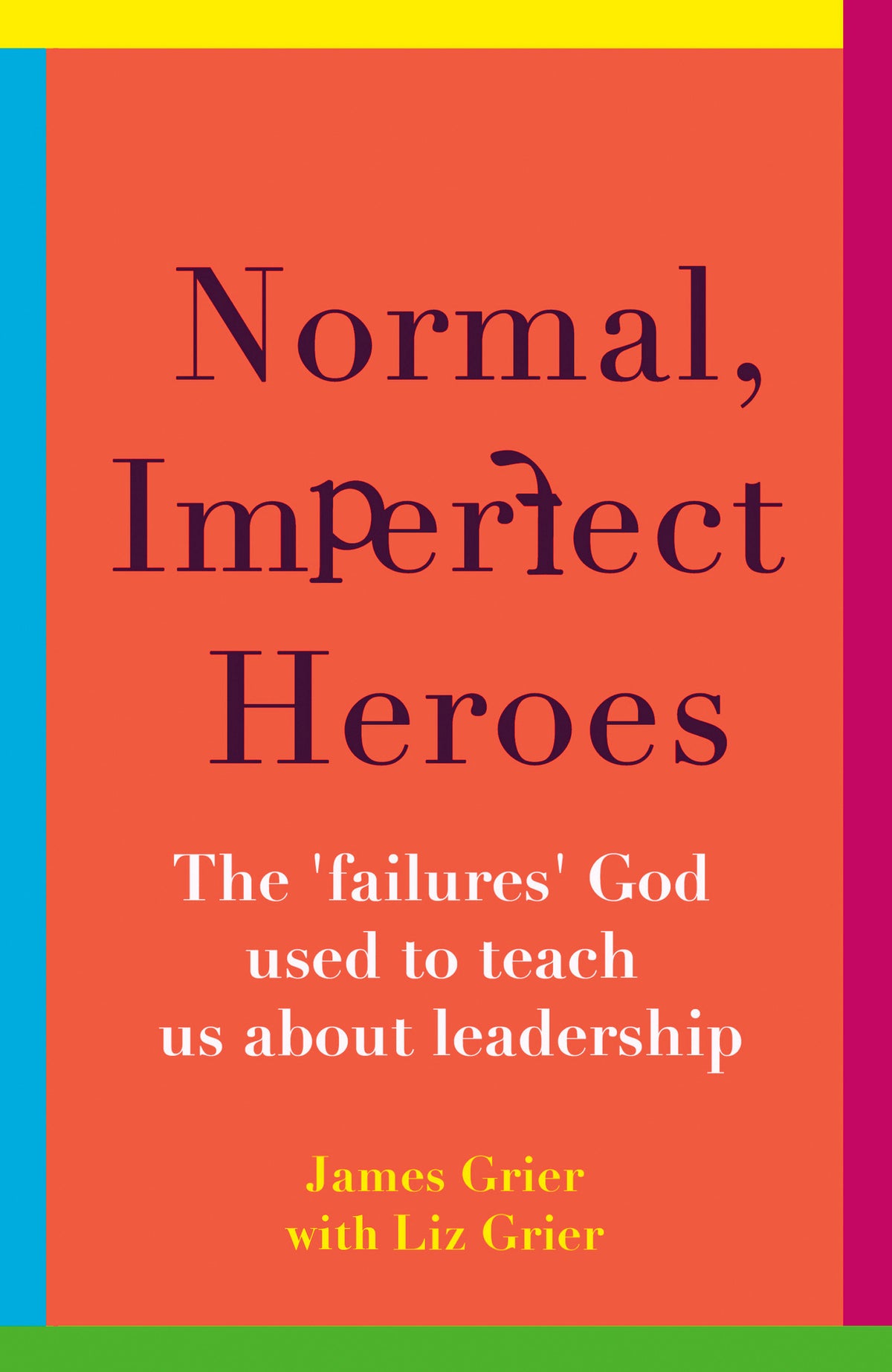 Normal, Imperfect Heroes