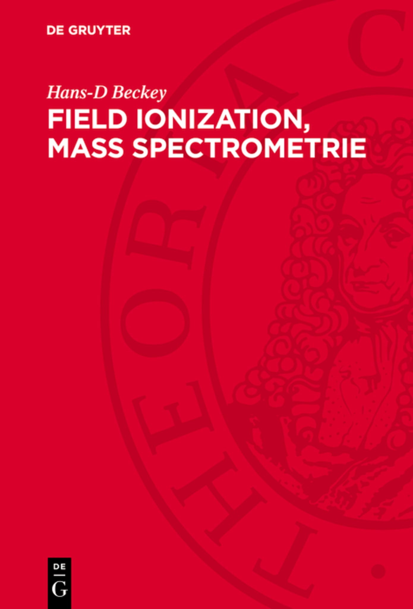 Field Ionization, Mass Spectrometrie