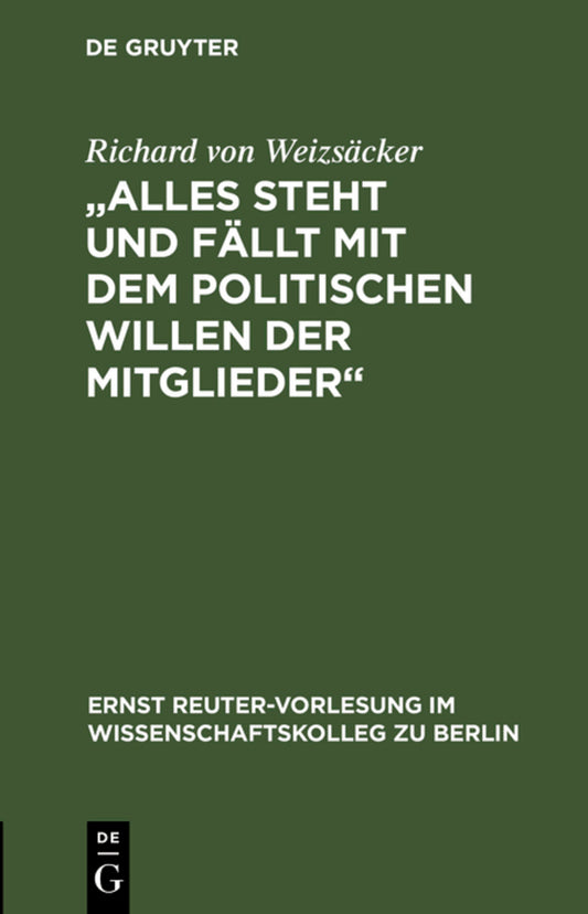 "Alles steht und fällt mit dem politischen Willen der Mitglieder"