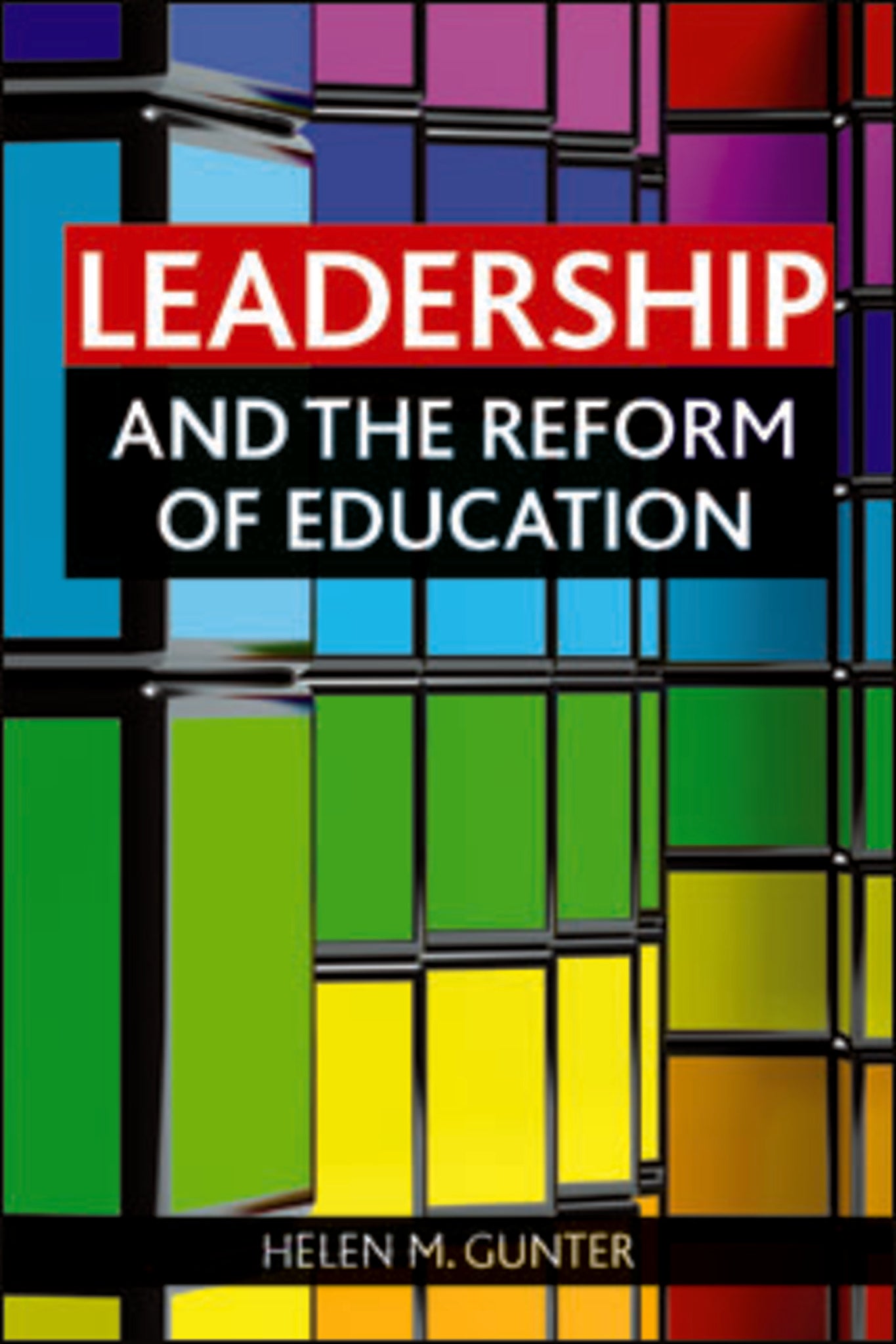 Cover image for Leadership and the reform of education ISBN 9781847427663