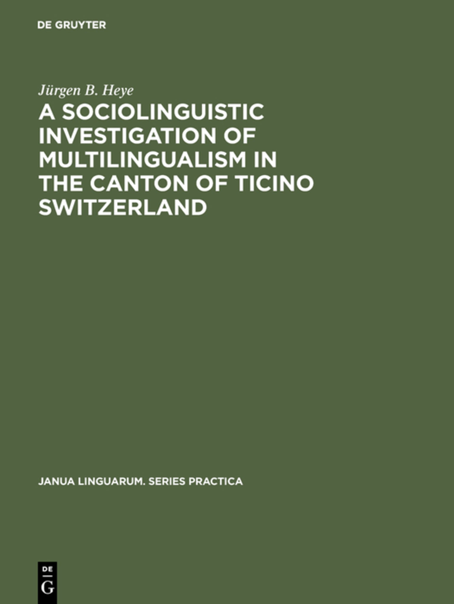 A sociolinguistic investigation of multilingualism in the Canton of Ticino Switzerland