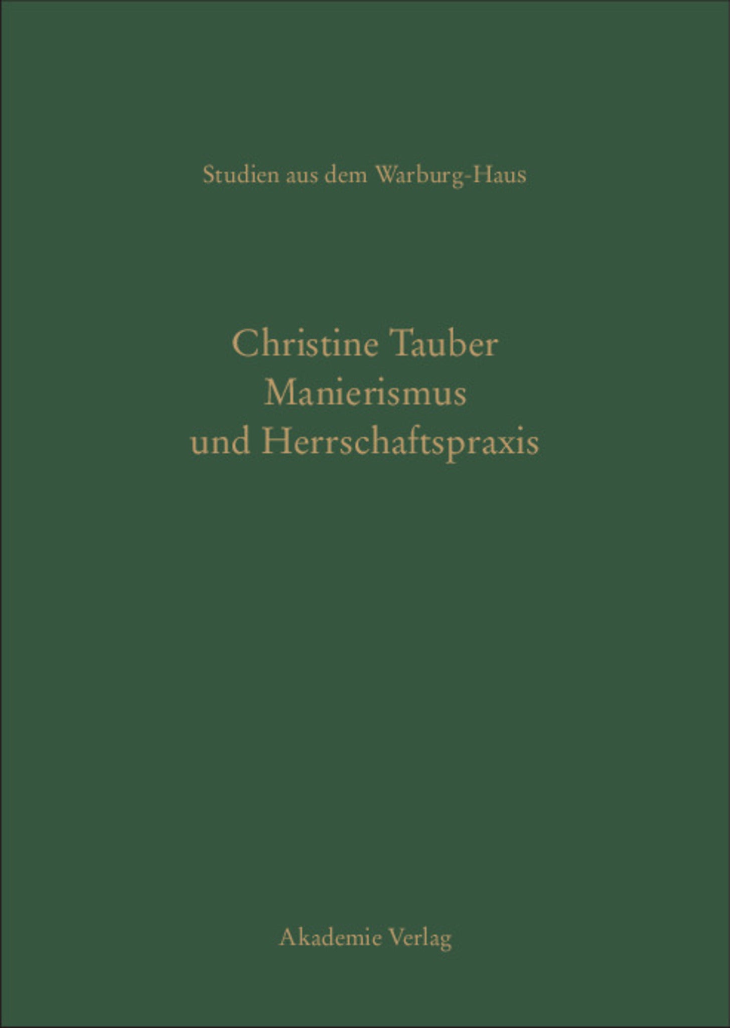 Manierismus und Herrschaftspraxis