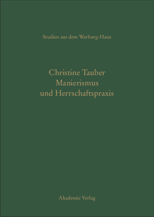 Manierismus und Herrschaftspraxis