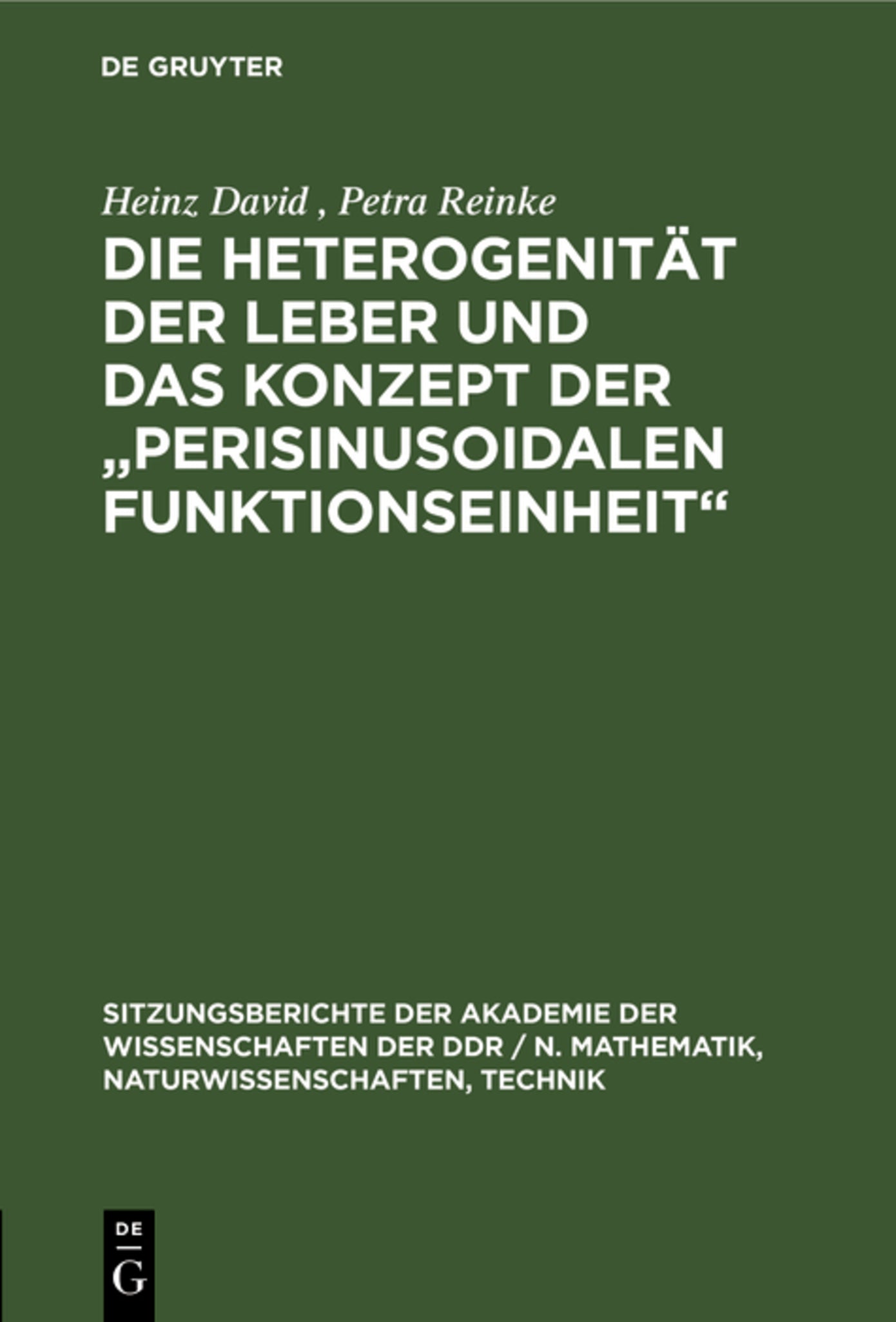 Die Heterogenität der Leber und das Konzept der „Perisinusoidalen Funktionseinheit“
