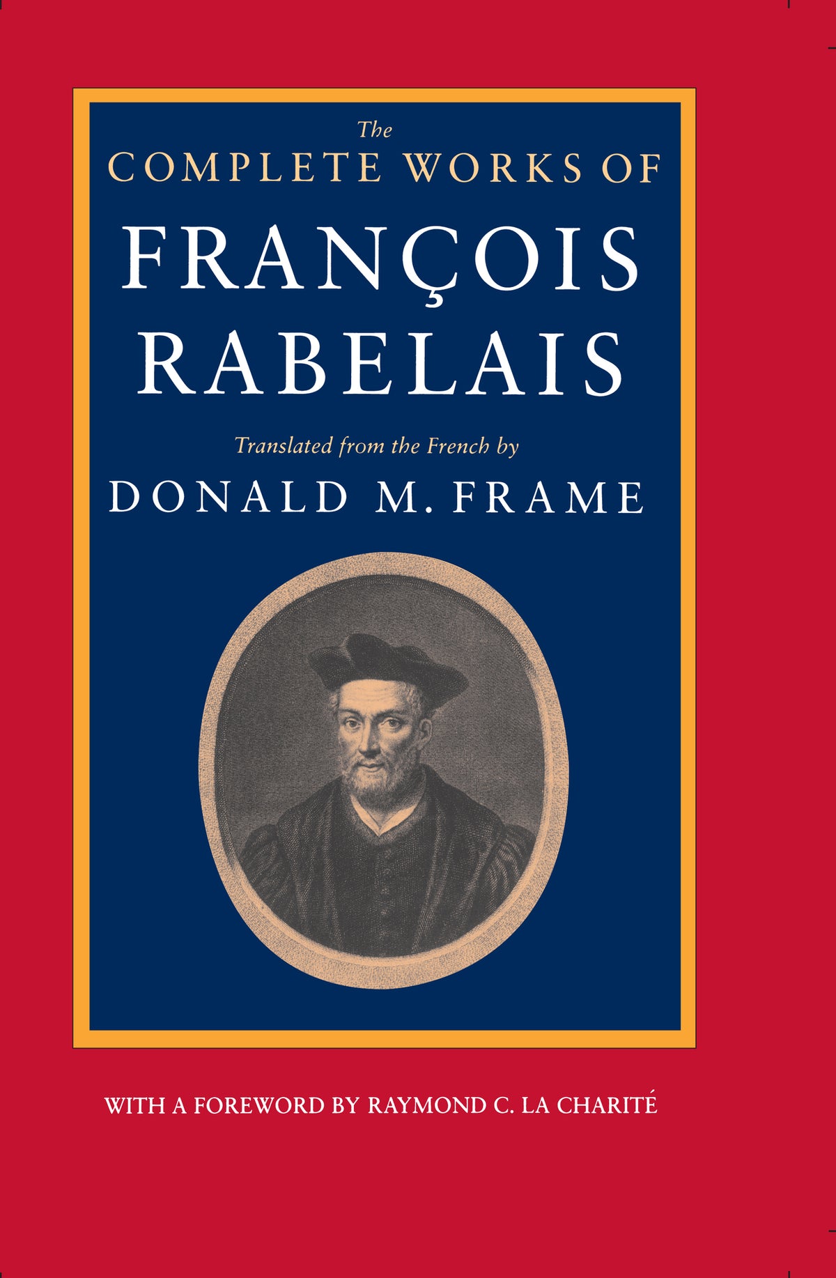 Cover image for The Complete Works of Francois Rabelais ISBN 9780520064010