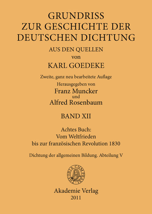 Achtes Buch: Vom Weltfrieden bis zur französischen Revolution 1830