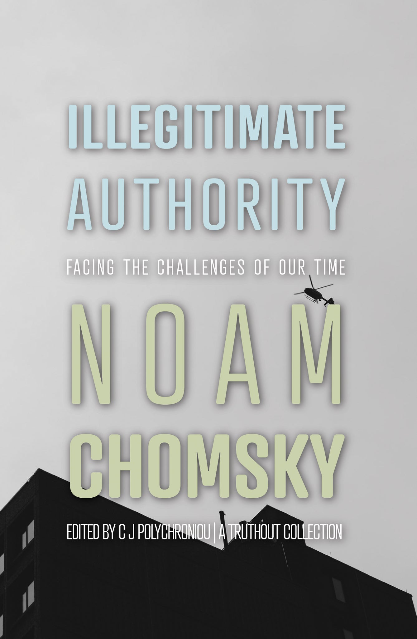Cover image for Illegitimate Authority ISBN 9781642599473