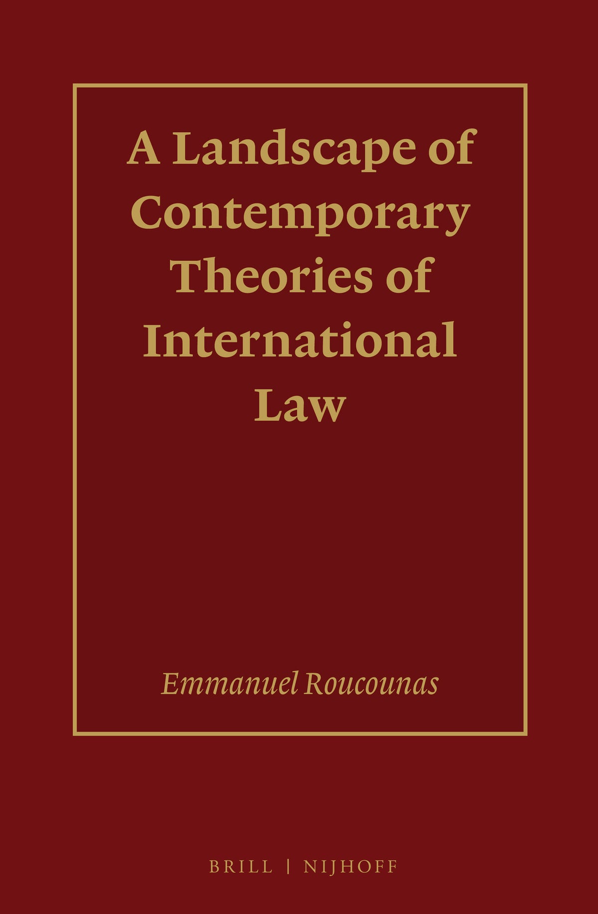 A Landscape of Contemporary Theories of International Law