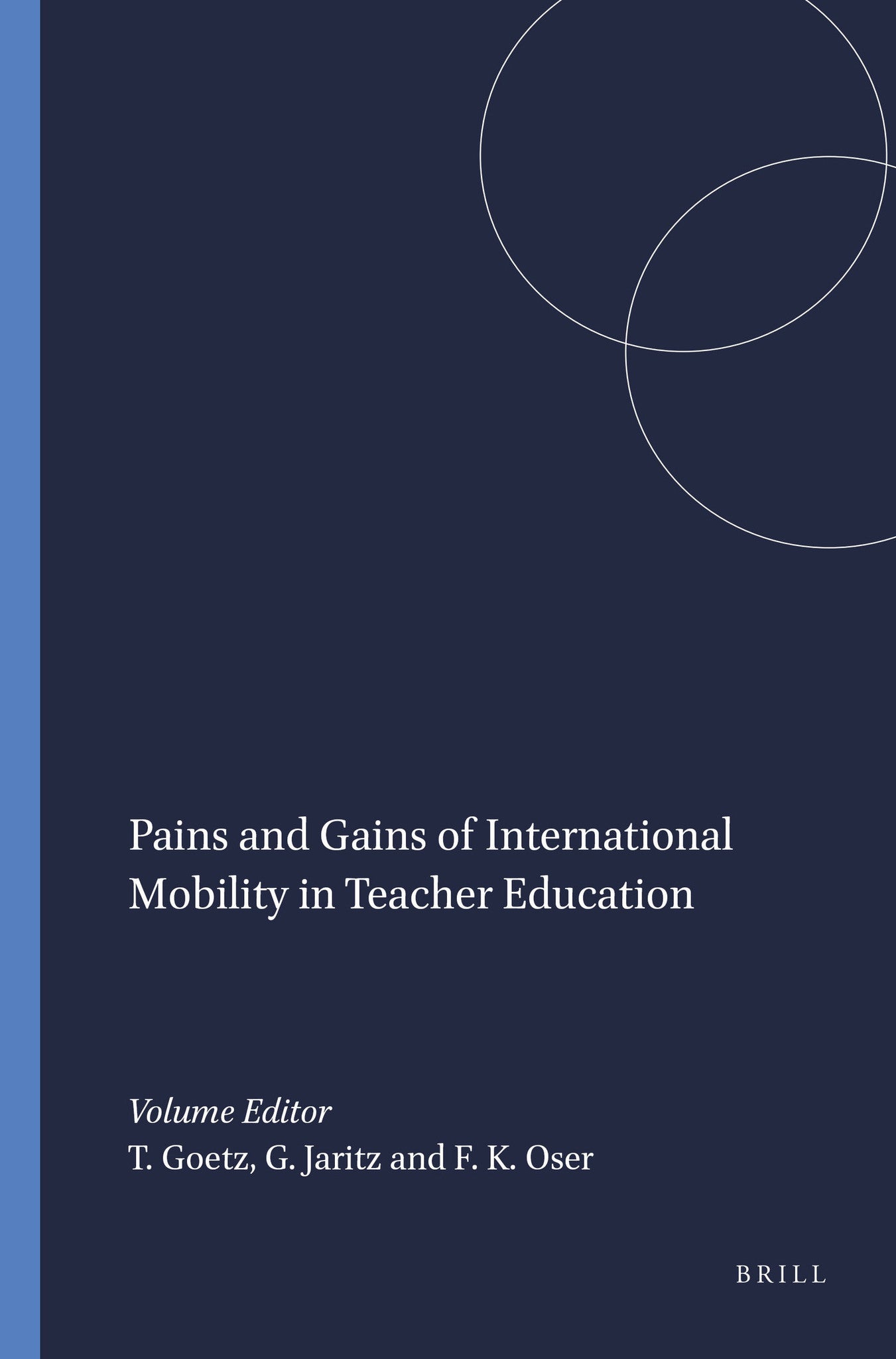 Pains and Gains of International Mobility in Teacher Education