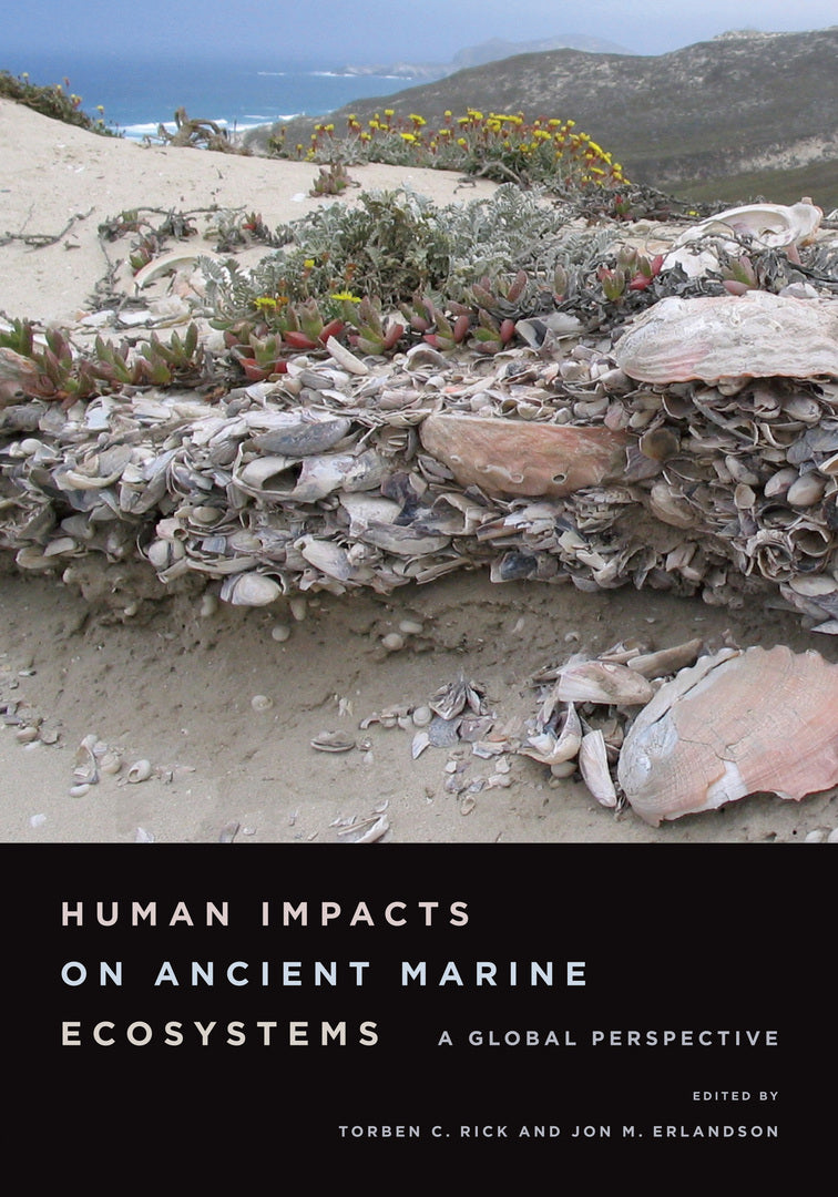 Cover image for Human Impacts on Ancient Marine Ecosystems ISBN 9780520253438
