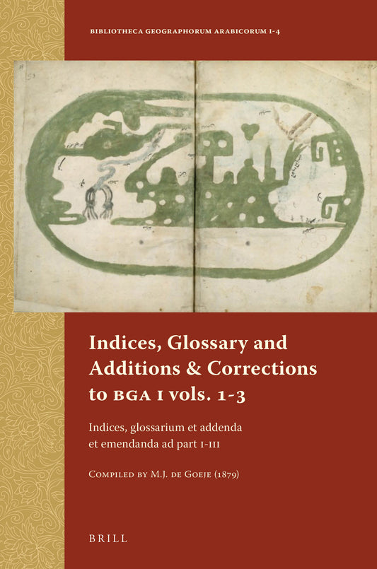 Indices, Glossary and Additions & Corrections to BGA I vols.1-3