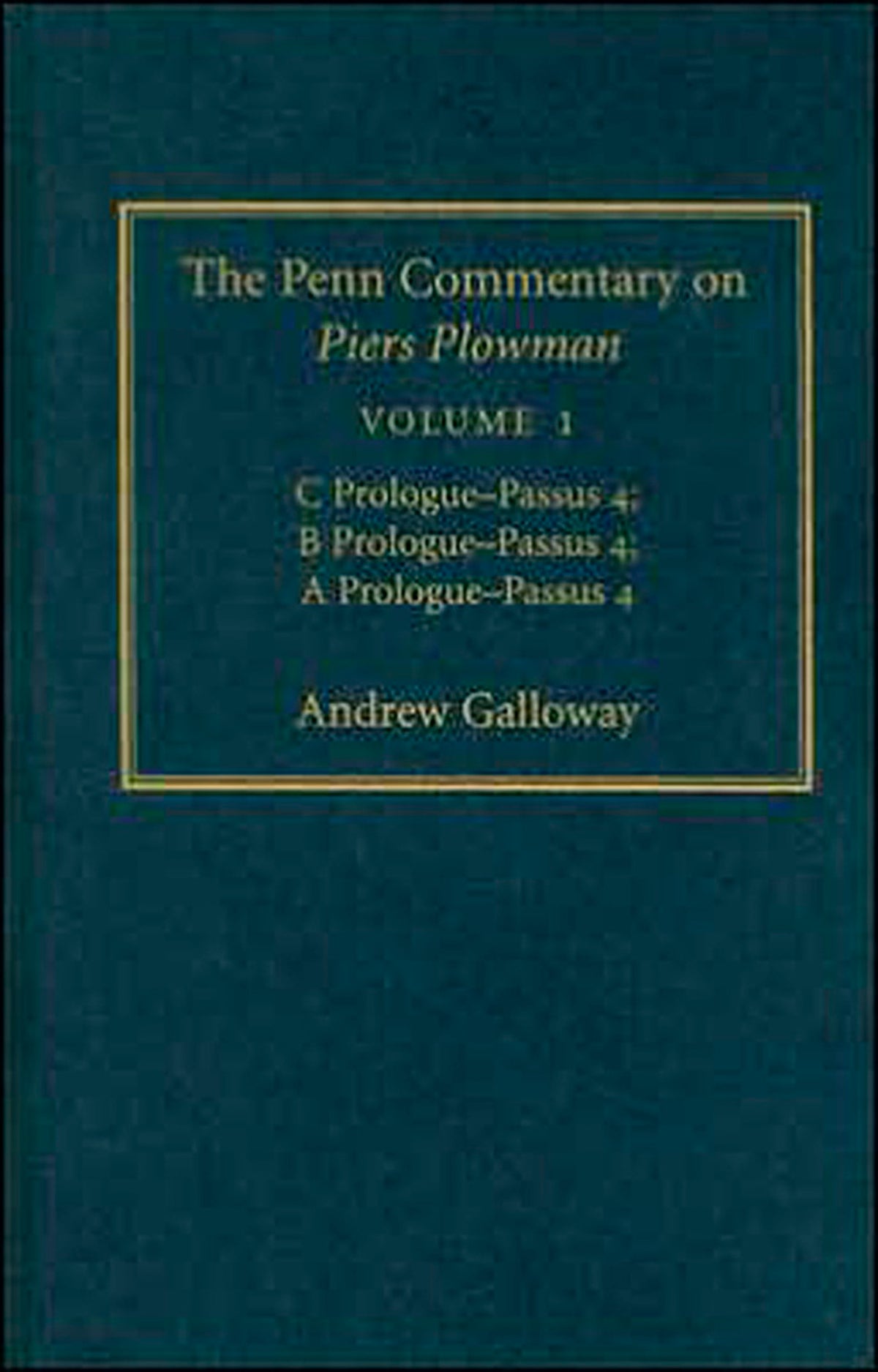 The Penn Commentary on Piers Plowman, Volume 1