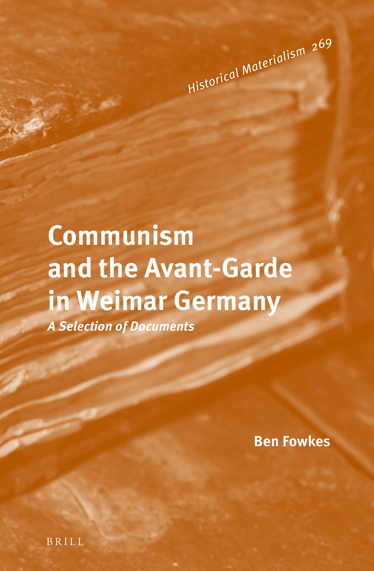 Cover image for Communism and the Avant-Garde in Weimar Germany ISBN 9789004515246