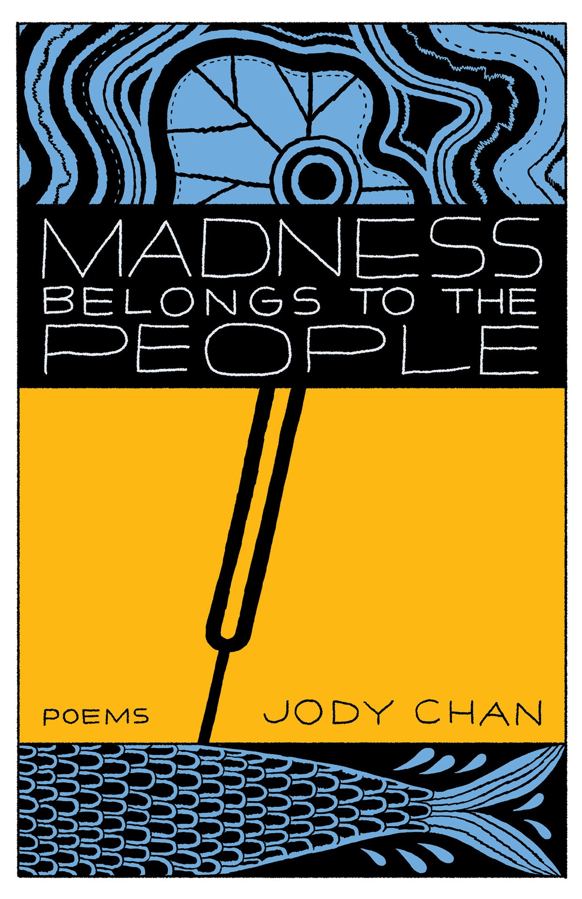 Madness Belongs to the People