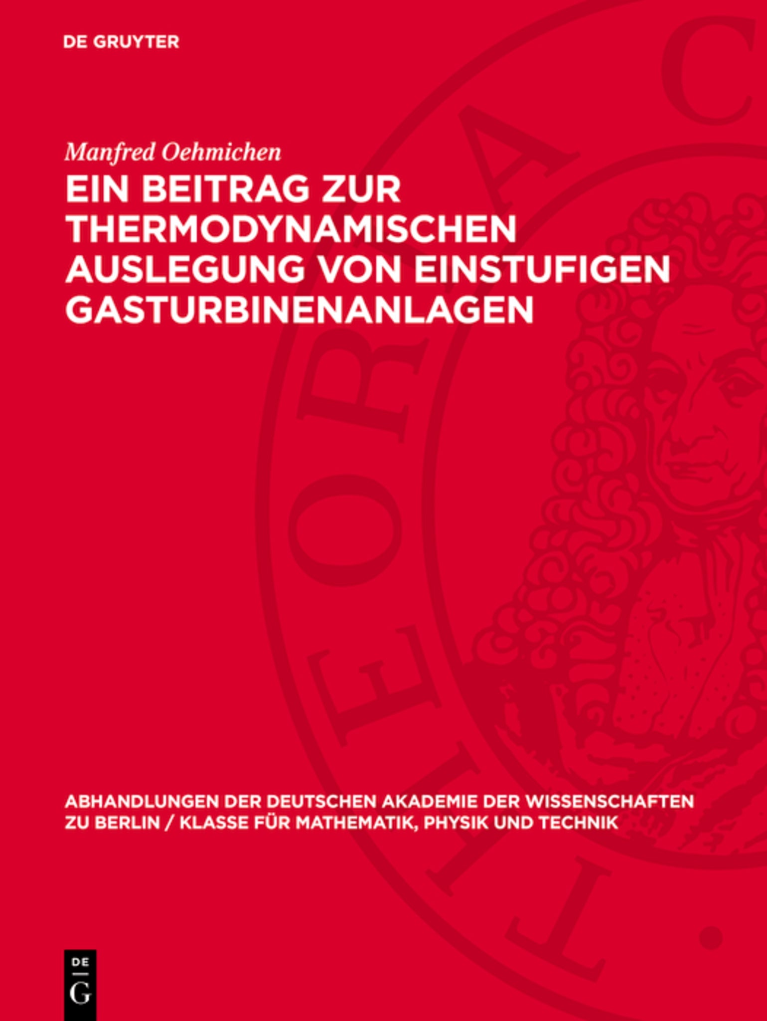Ein Beitrag zur thermodynamischen Auslegung von einstufigen Gasturbinenanlagen