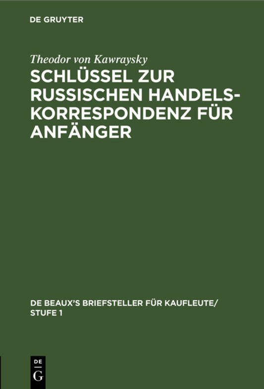 Schlüssel zur Russischen Handelskorrespondenz für Anfänger
