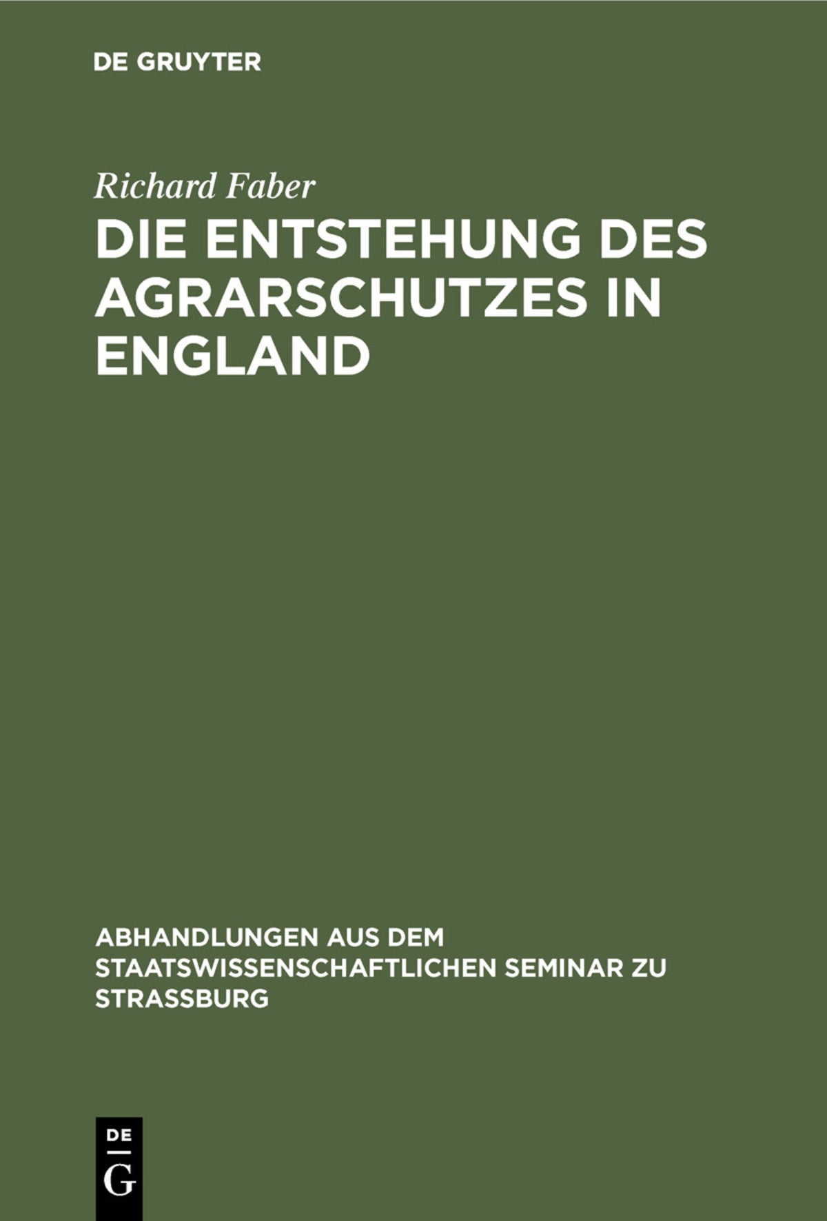 Cover image for Die Entstehung des Agrarschutzes in England ISBN 9783111051376