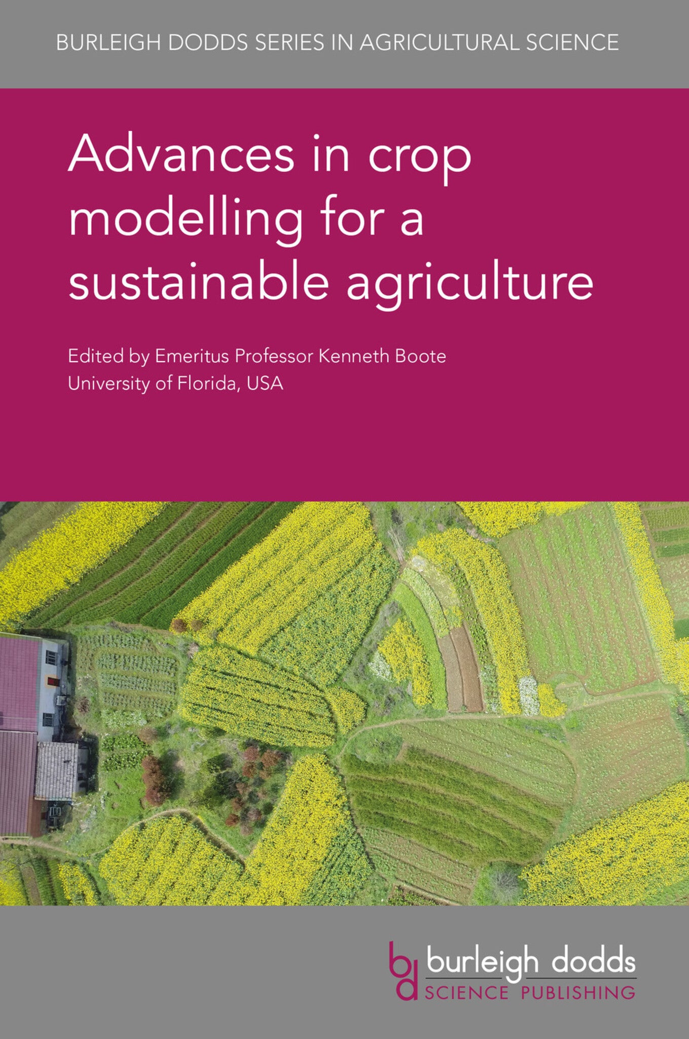 Cover image for Advances in crop modelling for a sustainable agriculture ISBN 9781786762436