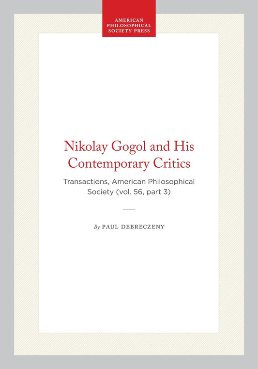 Nikolay Gogol and His Contemporary Critics