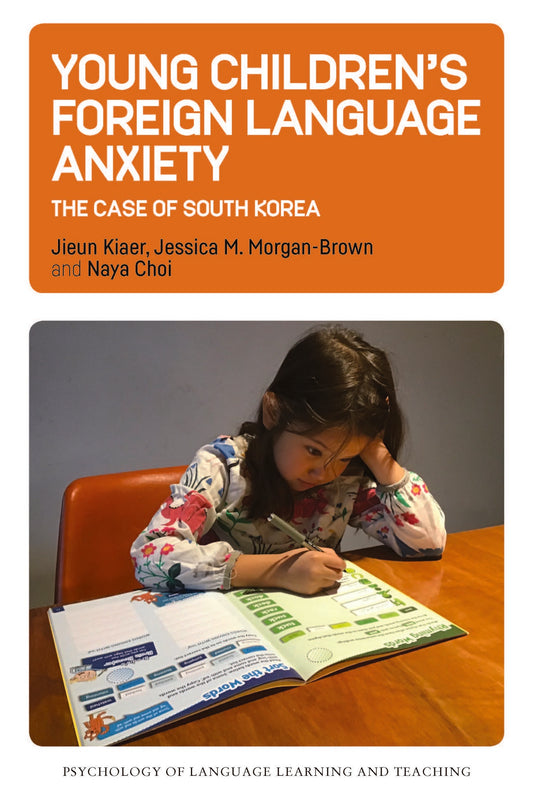 Young Children’s Foreign Language Anxiety