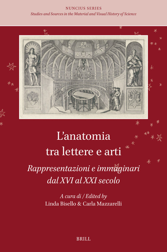 L’anatomia tra lettere e arti: rappresentazioni e immaginari dal XVI al XXI secolo
