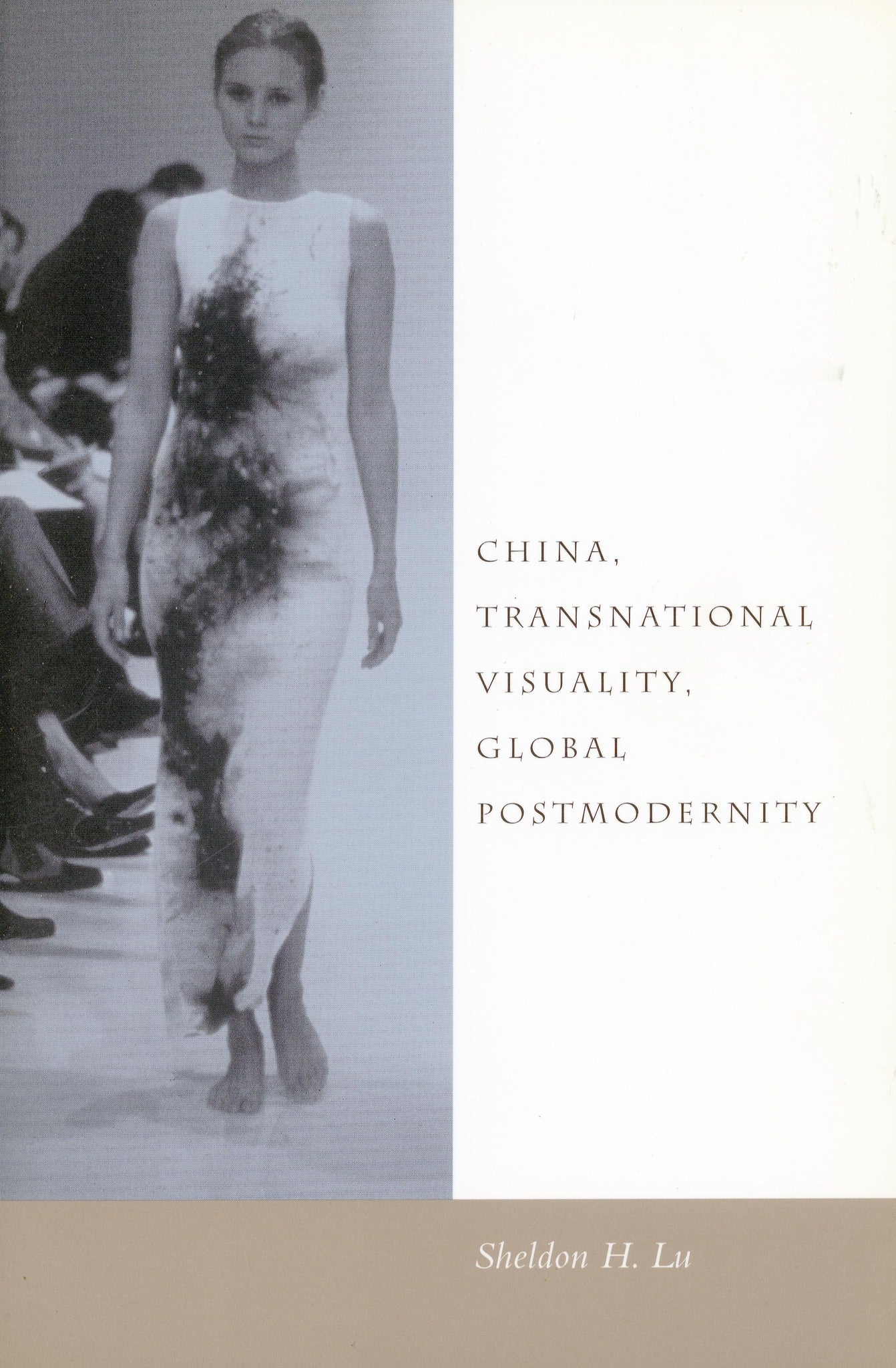 Cover image for China, Transnational Visuality, Global Postmodernity ISBN 9780804738965