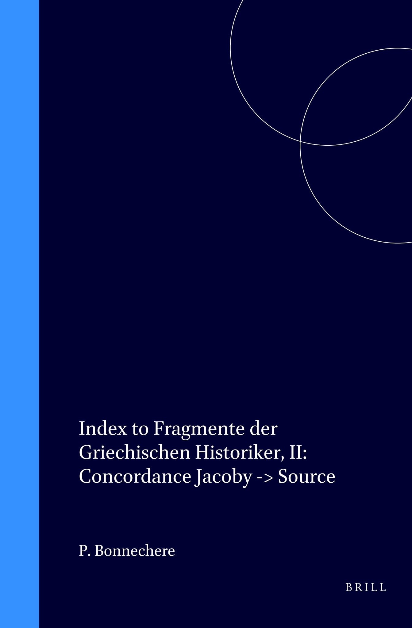 Index to Fragmente der Griechischen Historiker, II: Concordance Jacoby -> Source