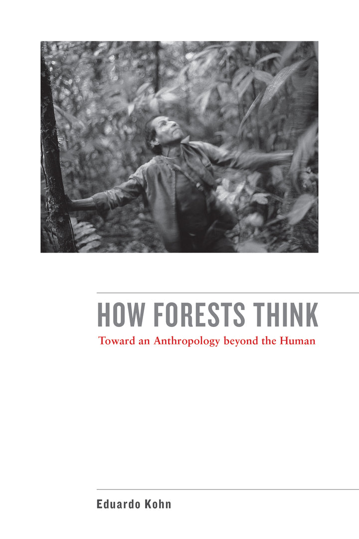 Cover image for How Forests Think ISBN 9780520276116