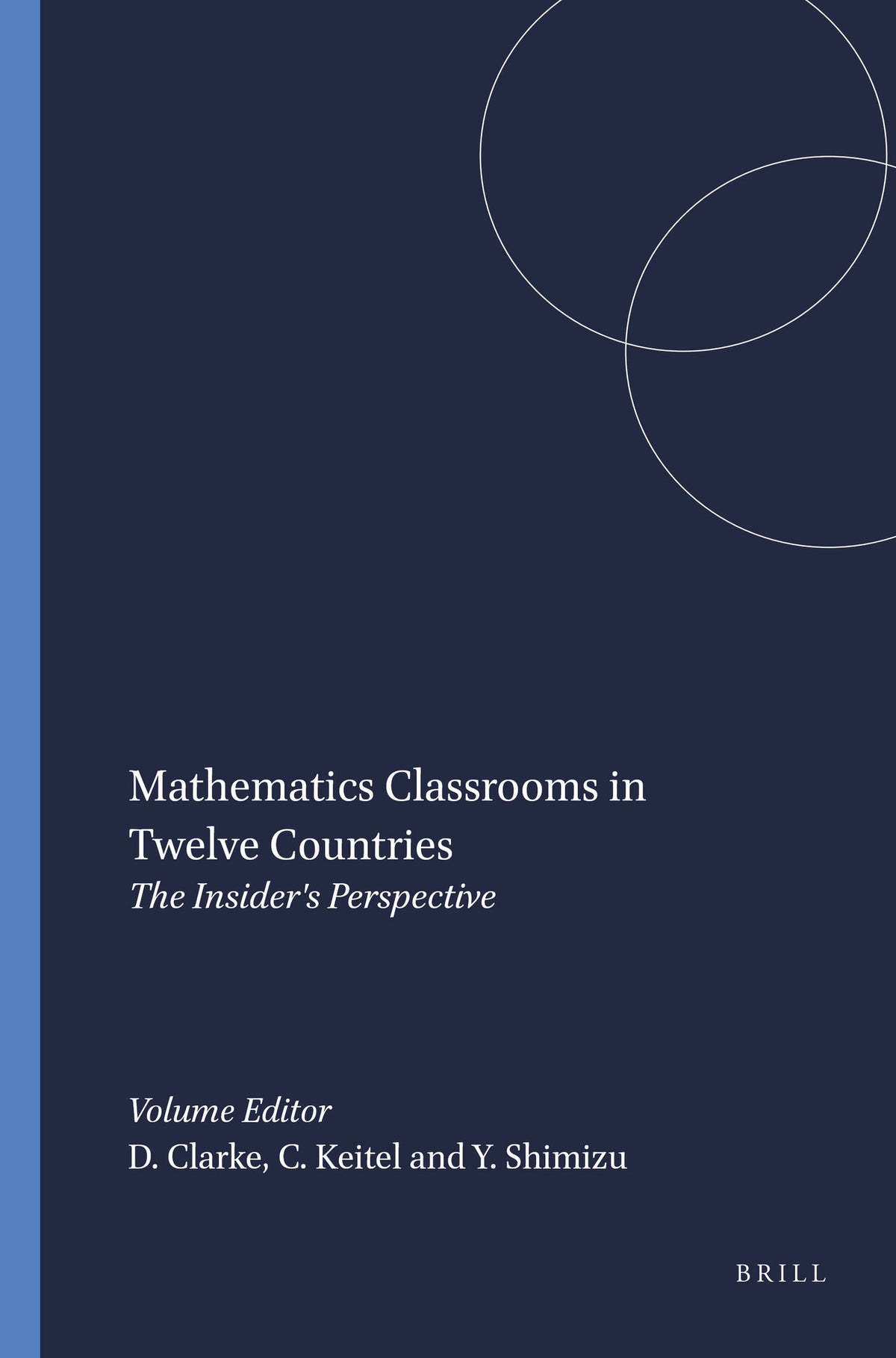 Cover image for Mathematics Classrooms in Twelve Countries ISBN 9789077874950