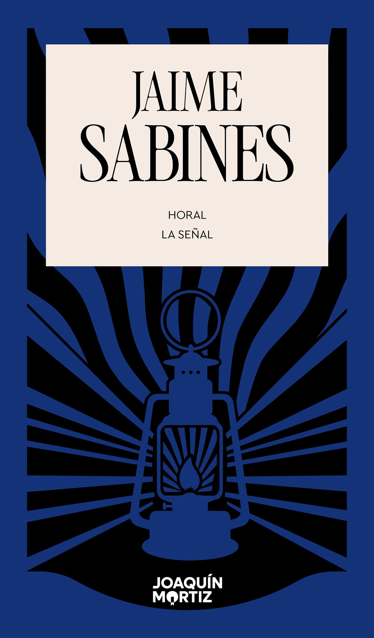Horal. La señal (Poetry) / Horal. The Signal (Poems)