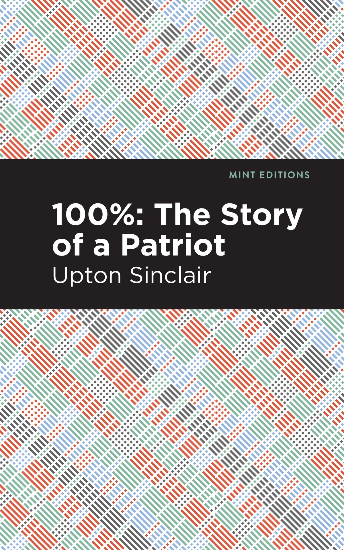 Cover image for 100%: The Story of a Patriot ISBN 9781513269887