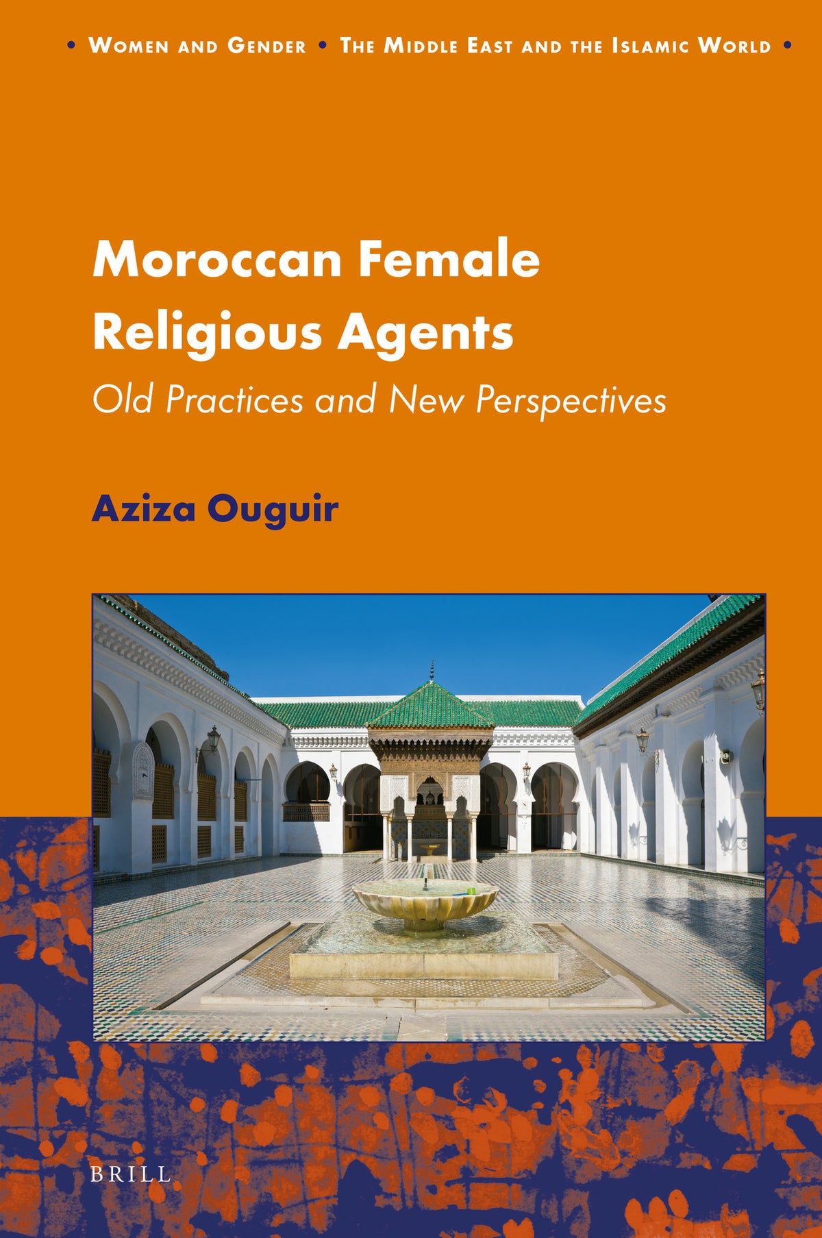 Cover image for Moroccan Female Religious Agents ISBN 9789004429888