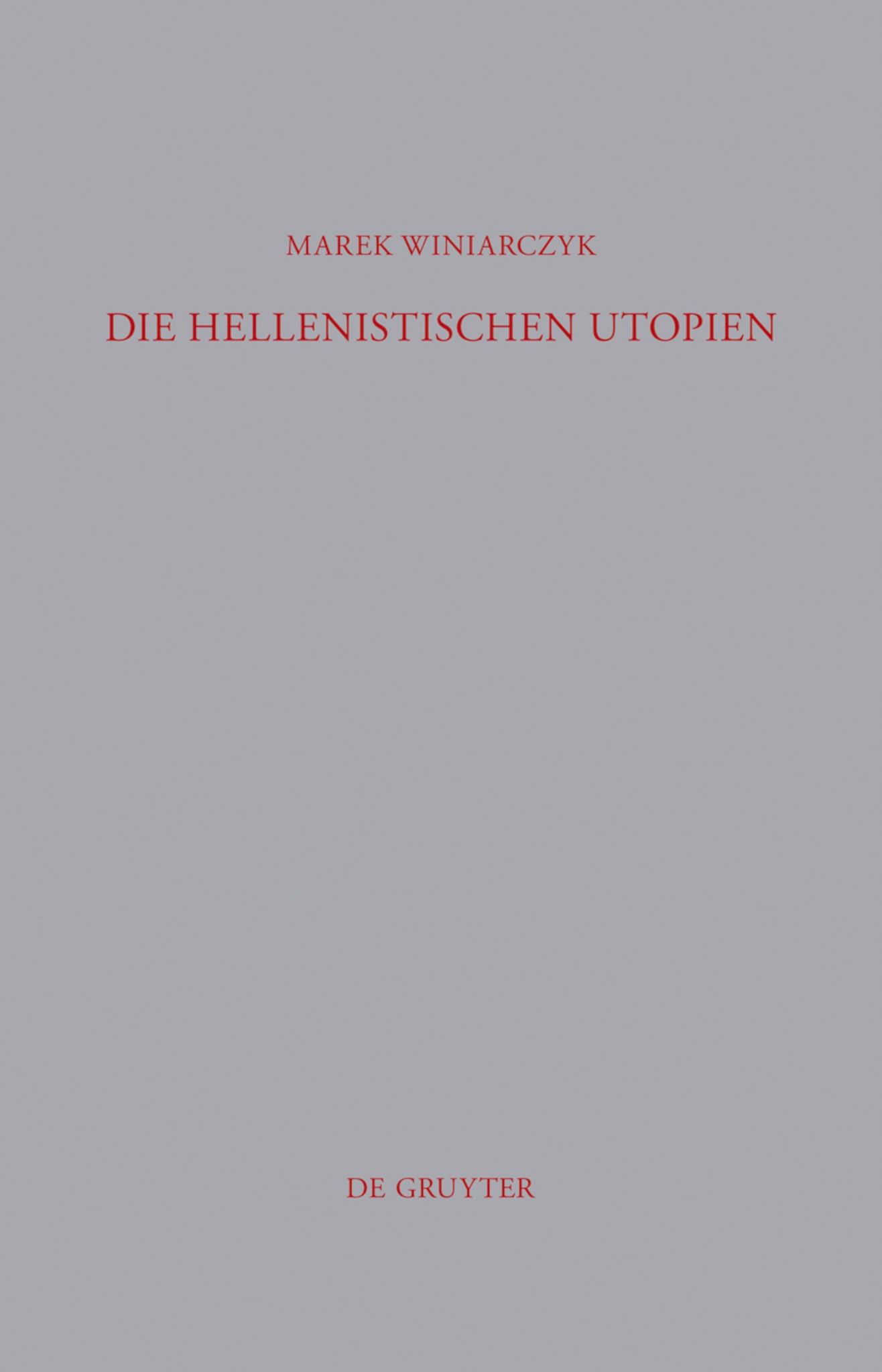 Die hellenistischen Utopien