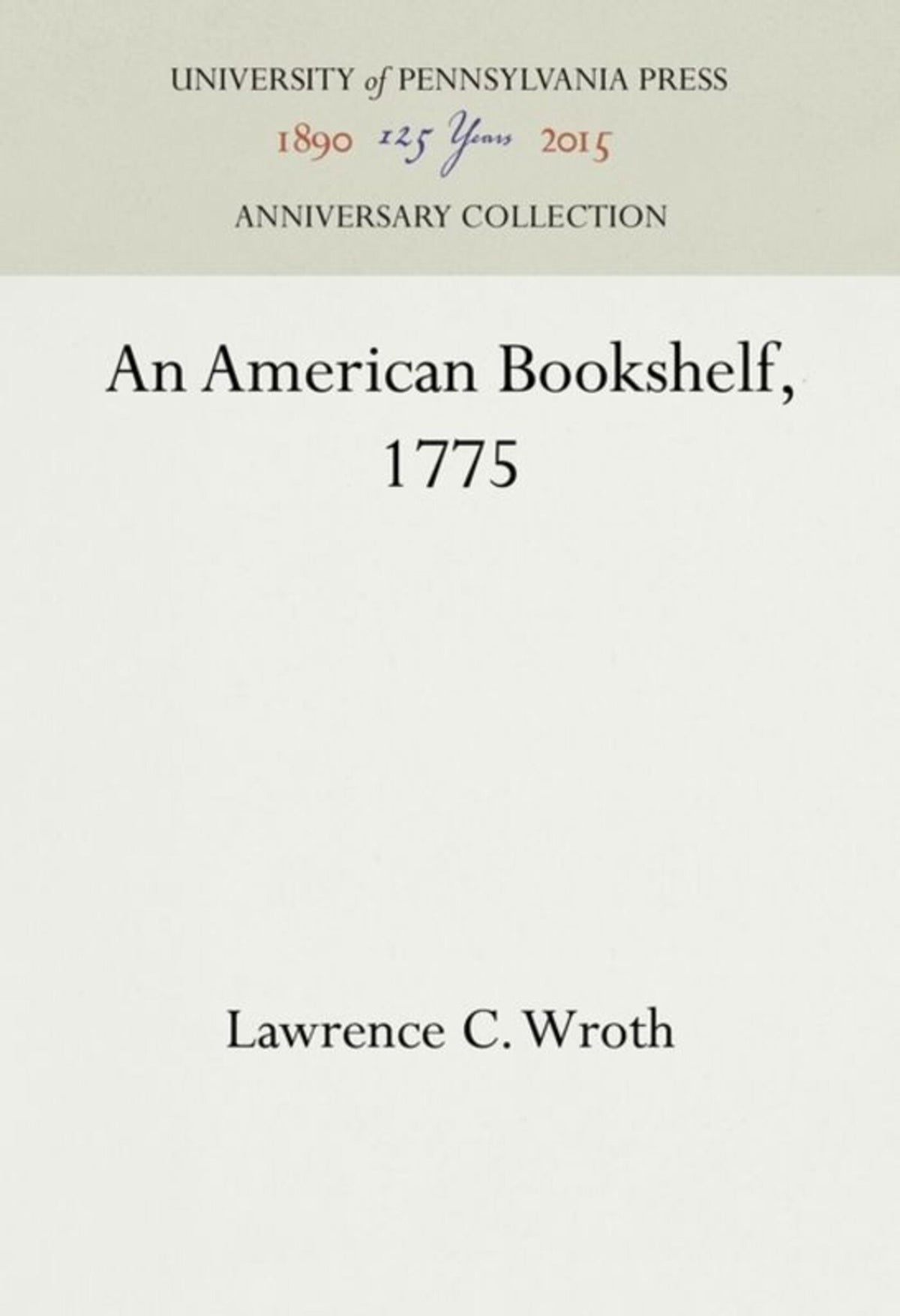 An American Bookshelf, 1775