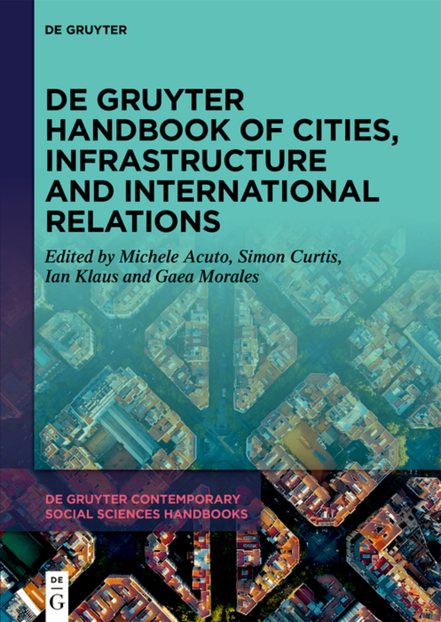 De Gruyter Handbook of Cities, Infrastructure and International Relations